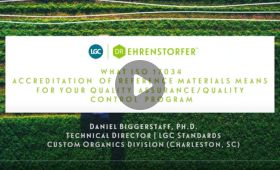 <p>Learn more about ISO 17034 accreditation from Daniel Biggerstaff, PH.D. Technical Director at LGC.</p>