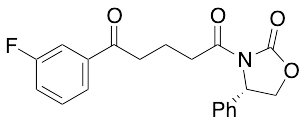 (S)-1-(3-fluorophenyl)-5-(2-oxo-4-phenyloxazolidin-3-yl)pentane-1,5-dione